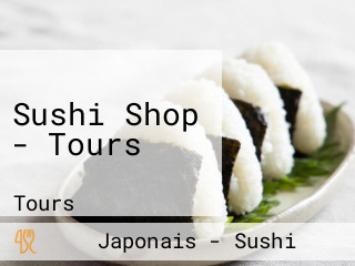 Sushi Shop - Tours