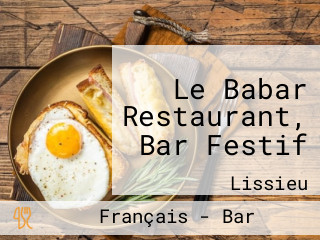 Le Babar Restaurant, Bar Festif