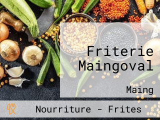 Friterie Maingoval