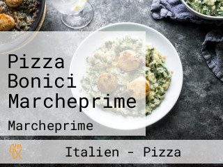Pizza Bonici Marcheprime