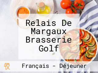 Relais De Margaux Brasserie Golf
