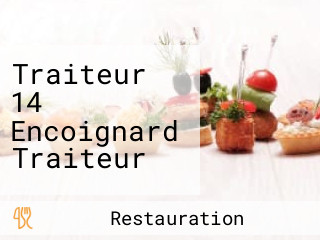 Traiteur 14 Encoignard Traiteur