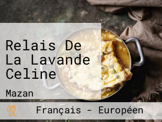 Relais De La Lavande Celine