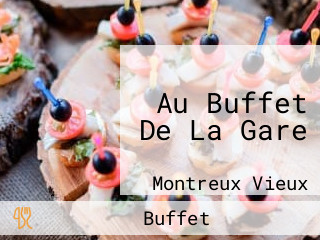 Au Buffet De La Gare