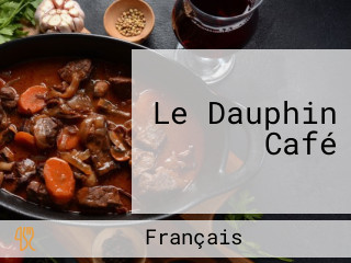 Le Dauphin Café