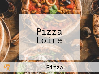 Pizza Loire