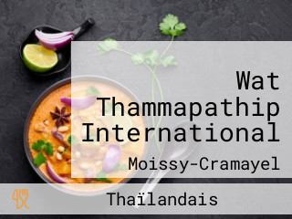 Wat Thammapathip International