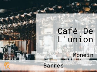 Café De L'union