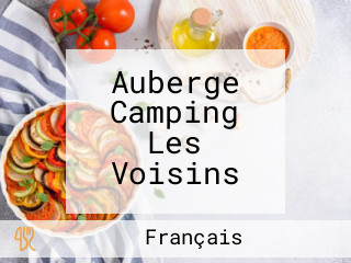 Auberge Camping Les Voisins