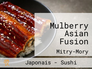 Mulberry Asian Fusion