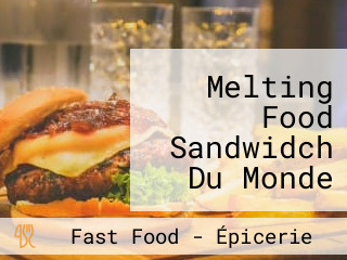 Melting Food Sandwidch Du Monde Montech 0651914634