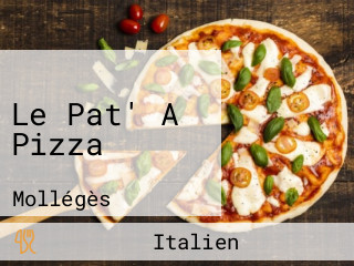 Le Pat' A Pizza