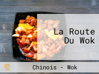 La Route Du Wok