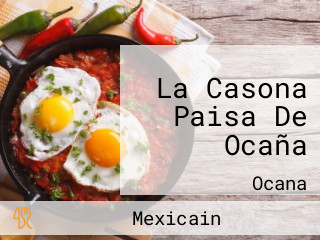 La Casona Paisa De Ocaña