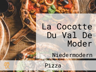 La Cocotte Du Val De Moder