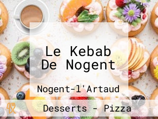 Le Kebab De Nogent