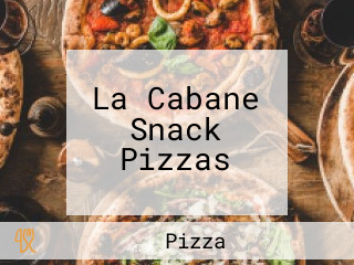 La Cabane Snack Pizzas