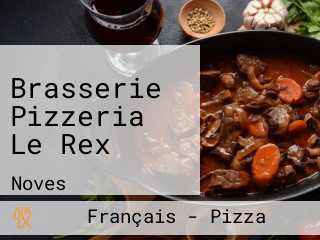 Brasserie Pizzeria Le Rex