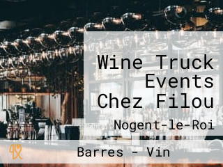 Wine Truck Events Chez Filou