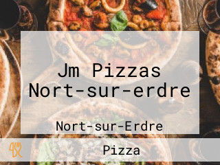 Jm Pizzas Nort-sur-erdre