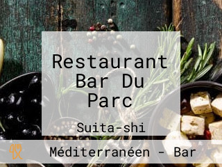 Restaurant Bar Du Parc