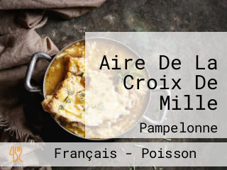 Aire De La Croix De Mille