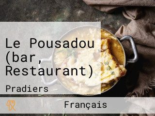 Le Pousadou (bar, Restaurant)