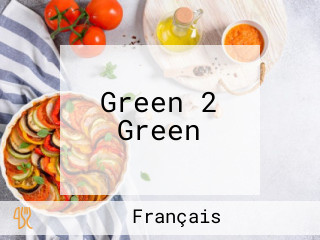 Green 2 Green