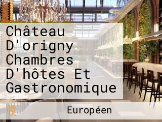 Château D'origny Chambres D'hôtes Et Gastronomique