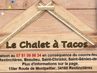 Le Chalet à Tacos