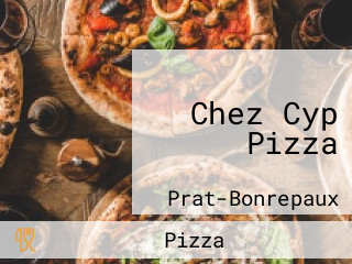 Chez Cyp Pizza