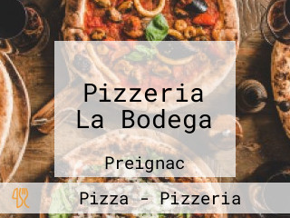 Pizzeria La Bodega
