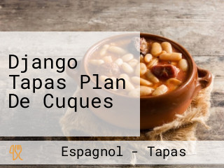 Django Tapas Plan De Cuques