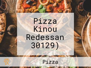 Pizza Kinou Redessan 30129)