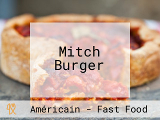 Mitch Burger