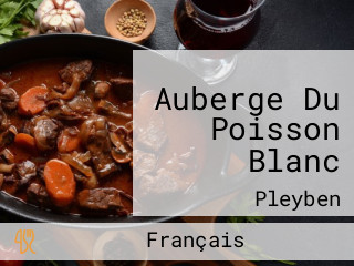 Auberge Du Poisson Blanc