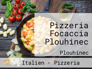 Pizzeria Focaccia Plouhinec