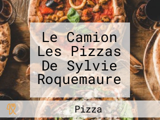 Le Camion Les Pizzas De Sylvie Roquemaure