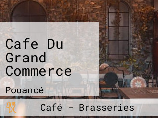 Cafe Du Grand Commerce
