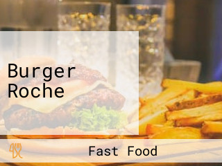 Burger Roche