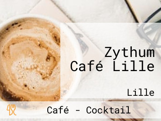 Zythum Café Lille