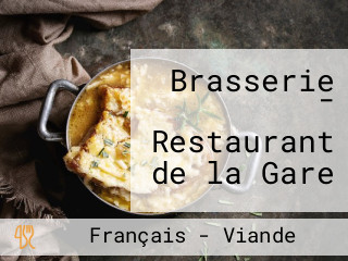 Brasserie - Restaurant de la Gare