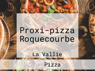 Proxi-pizza Roquecourbe