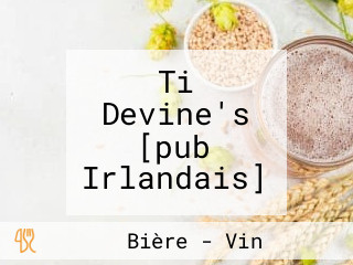 Ti Devine's [pub Irlandais]