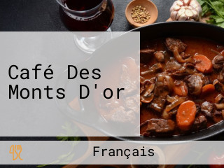 Café Des Monts D'or