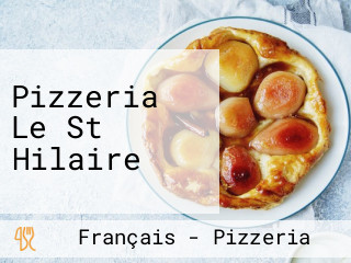 Pizzeria Le St Hilaire