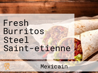 Fresh Burritos Steel Saint-etienne