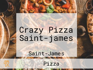 Crazy Pizza Saint-james