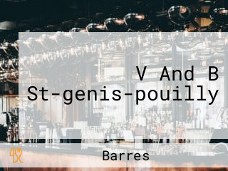 V And B St-genis-pouilly