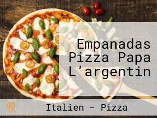 Empanadas Pizza Papa L’argentin